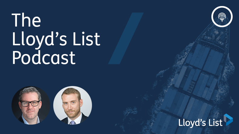 On the Lloyd’s List podcast 