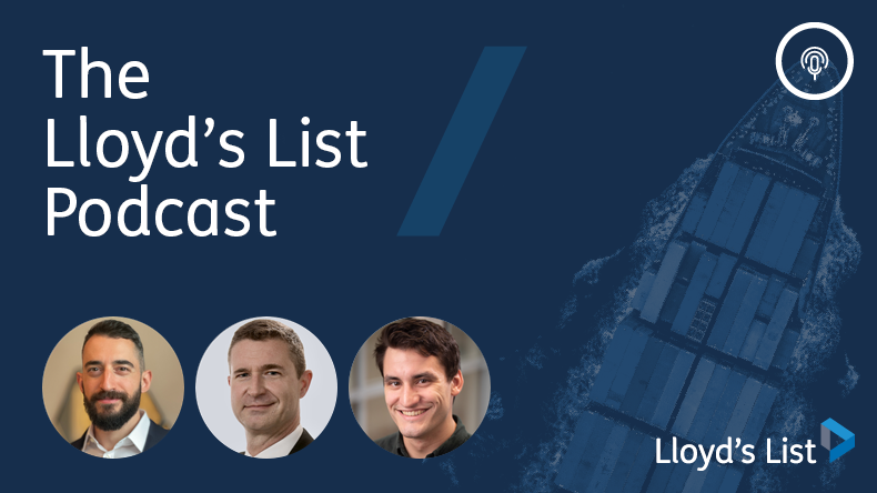 Lloyd’s List podcast