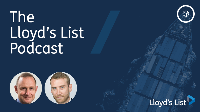 On the Lloyd’s List podcast, from left: Neil Dekker, senior analyst at Infospectrum and Linton Nightingale, deputy editor at Lloyd’s List,